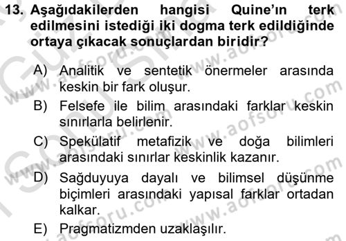 Çağdaş Felsefe 1 Dersi 2019 - 2020 Yılı (Final) Dönem Sonu Sınav Soruları 13. Soru