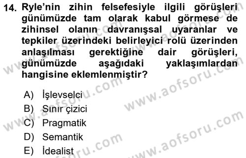 Çağdaş Felsefe 1 Dersi 2019 - 2020 Yılı (Final) Dönem Sonu Sınav Soruları 14. Soru