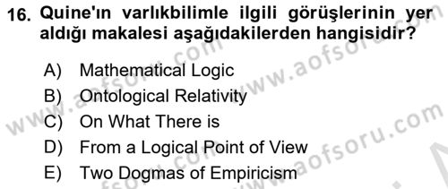 Çağdaş Felsefe 1 Dersi 2019 - 2020 Yılı (Final) Dönem Sonu Sınav Soruları 16. Soru