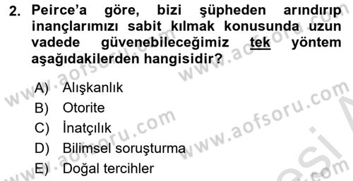 Çağdaş Felsefe 1 Dersi 2019 - 2020 Yılı (Final) Dönem Sonu Sınav Soruları 2. Soru