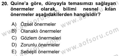 Çağdaş Felsefe 1 Dersi 2019 - 2020 Yılı (Final) Dönem Sonu Sınav Soruları 20. Soru