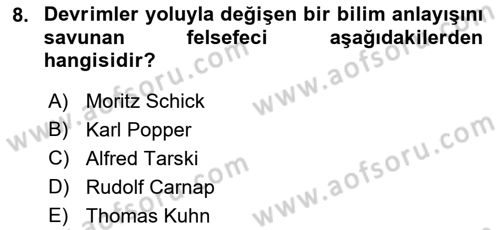 Çağdaş Felsefe 1 Dersi 2019 - 2020 Yılı (Final) Dönem Sonu Sınav Soruları 8. Soru
