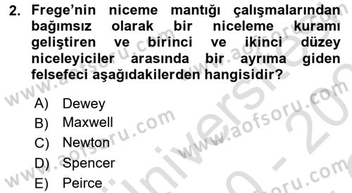 Çağdaş Felsefe 1 Dersi 2020 - 2021 Yılı Yaz Okulu Sınav Soruları 2. Soru