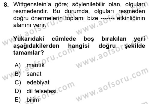 Çağdaş Felsefe 1 Dersi 2020 - 2021 Yılı Yaz Okulu Sınav Soruları 8. Soru