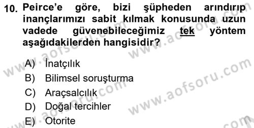 Çağdaş Felsefe 1 Dersi Ara Sınavı Deneme Sınav Soruları 10. Soru