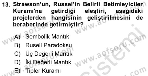 Çağdaş Felsefe 1 Dersi Ara Sınavı Deneme Sınav Soruları 13. Soru