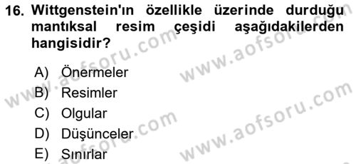 Çağdaş Felsefe 1 Dersi Ara Sınavı Deneme Sınav Soruları 16. Soru