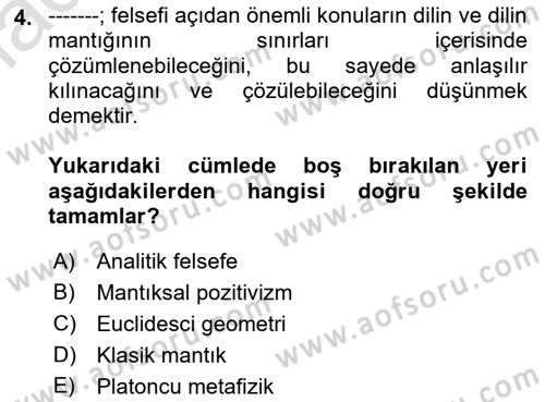 Çağdaş Felsefe 1 Dersi 2021 - 2022 Yılı (Vize) Ara Sınav Soruları 4. Soru