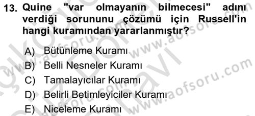 Çağdaş Felsefe 1 Dersi 2021 - 2022 Yılı (Final) Dönem Sonu Sınavı 13. Soru