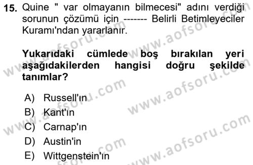 Çağdaş Felsefe 1 Dersi 2021 - 2022 Yılı (Final) Dönem Sonu Sınavı 15. Soru