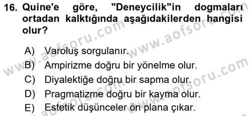 Çağdaş Felsefe 1 Dersi 2021 - 2022 Yılı (Final) Dönem Sonu Sınavı 16. Soru