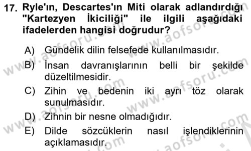 Çağdaş Felsefe 1 Dersi 2021 - 2022 Yılı (Final) Dönem Sonu Sınavı 17. Soru