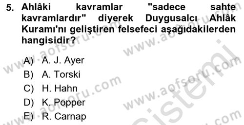 Çağdaş Felsefe 1 Dersi 2021 - 2022 Yılı (Final) Dönem Sonu Sınavı 5. Soru