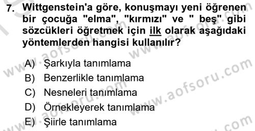 Çağdaş Felsefe 1 Dersi 2021 - 2022 Yılı (Final) Dönem Sonu Sınav Soruları 7. Soru