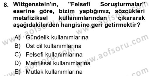 Çağdaş Felsefe 1 Dersi 2021 - 2022 Yılı (Final) Dönem Sonu Sınavı 8. Soru