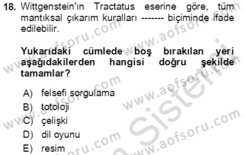 Çağdaş Felsefe 1 Dersi Ara Sınavı Deneme Sınav Soruları 18. Soru