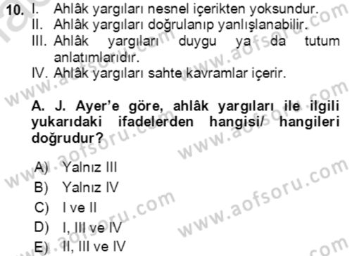 Çağdaş Felsefe 1 Dersi 2023 - 2024 Yılı (Final) Dönem Sonu Sınav Soruları 10. Soru
