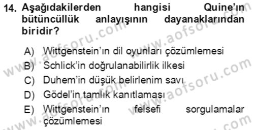 Çağdaş Felsefe 1 Dersi 2023 - 2024 Yılı (Final) Dönem Sonu Sınav Soruları 14. Soru