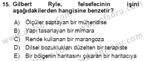 Çağdaş Felsefe 1 Dersi 2023 - 2024 Yılı (Final) Dönem Sonu Sınav Soruları 15. Soru