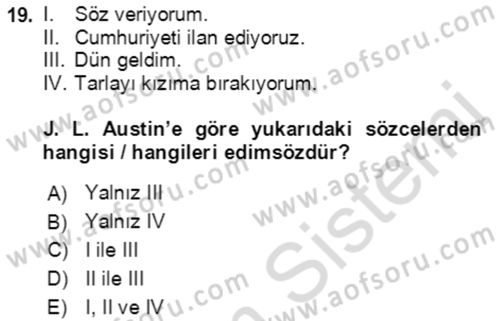 Çağdaş Felsefe 1 Dersi 2023 - 2024 Yılı (Final) Dönem Sonu Sınav Soruları 19. Soru