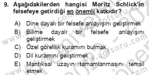 Çağdaş Felsefe 1 Dersi 2023 - 2024 Yılı (Final) Dönem Sonu Sınav Soruları 9. Soru