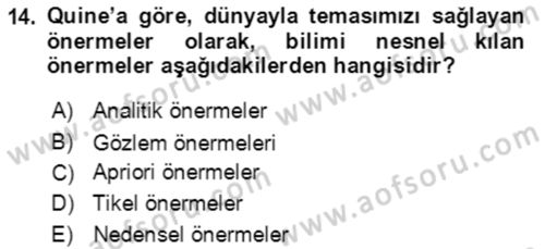 Çağdaş Felsefe 1 Dersi 2024 - 2025 Yılı (Final) Dönem Sonu Sınav Soruları 14. Soru
