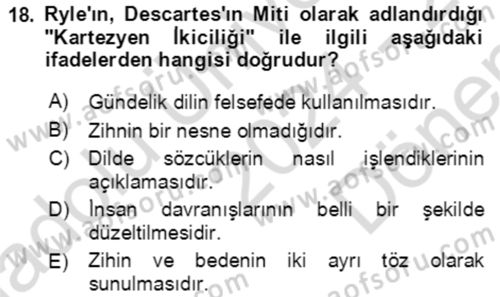 Çağdaş Felsefe 1 Dersi 2024 - 2025 Yılı (Final) Dönem Sonu Sınav Soruları 18. Soru