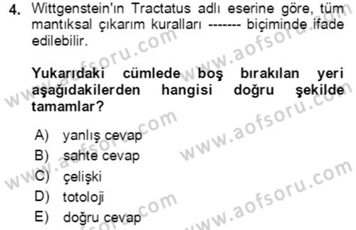 Çağdaş Felsefe 1 Dersi 2024 - 2025 Yılı (Final) Dönem Sonu Sınav Soruları 4. Soru