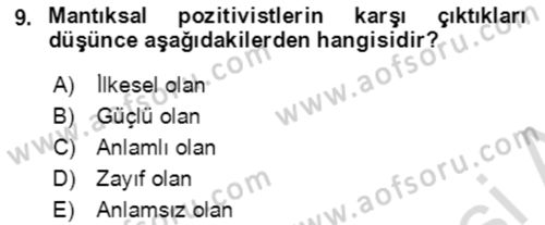 Çağdaş Felsefe 1 Dersi 2024 - 2025 Yılı (Final) Dönem Sonu Sınav Soruları 9. Soru