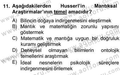 Çağdaş Felsefe 2 Dersi 2012 - 2013 Yılı (Vize) Ara Sınav Soruları 11. Soru