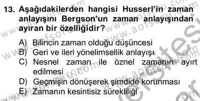 Çağdaş Felsefe 2 Dersi 2012 - 2013 Yılı (Vize) Ara Sınav Soruları 13. Soru