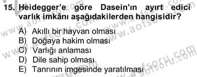 Çağdaş Felsefe 2 Dersi 2012 - 2013 Yılı (Vize) Ara Sınav Soruları 15. Soru