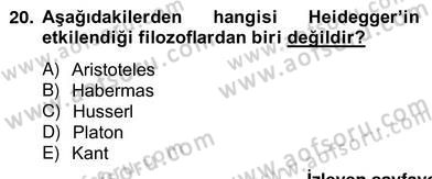 Çağdaş Felsefe 2 Dersi 2012 - 2013 Yılı (Vize) Ara Sınav Soruları 20. Soru