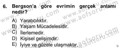 Çağdaş Felsefe 2 Dersi 2012 - 2013 Yılı (Vize) Ara Sınav Soruları 6. Soru