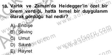 Çağdaş Felsefe 2 Dersi 2013 - 2014 Yılı (Vize) Ara Sınav Soruları 18. Soru