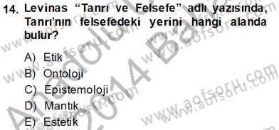 Çağdaş Felsefe 2 Dersi 2013 - 2014 Yılı (Final) Dönem Sonu Sınav Soruları 14. Soru