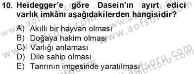 Çağdaş Felsefe 2 Dersi 2013 - 2014 Yılı Tek Ders Sınav Soruları 10. Soru