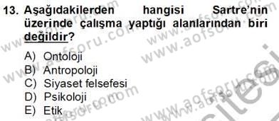 Çağdaş Felsefe 2 Dersi 2013 - 2014 Yılı Tek Ders Sınav Soruları 13. Soru