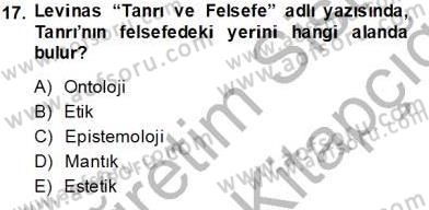 Çağdaş Felsefe 2 Dersi 2013 - 2014 Yılı Tek Ders Sınav Soruları 17. Soru