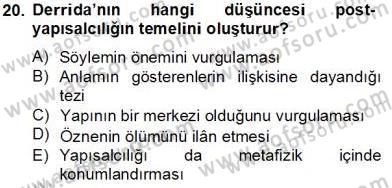 Çağdaş Felsefe 2 Dersi 2013 - 2014 Yılı Tek Ders Sınav Soruları 20. Soru