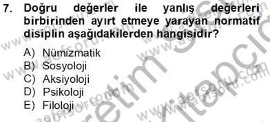 Çağdaş Felsefe 2 Dersi 2013 - 2014 Yılı Tek Ders Sınav Soruları 7. Soru