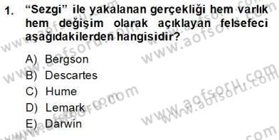 Çağdaş Felsefe 2 Dersi 2014 - 2015 Yılı (Final) Dönem Sonu Sınav Soruları 1. Soru