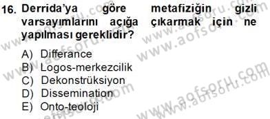 Çağdaş Felsefe 2 Dersi 2014 - 2015 Yılı (Final) Dönem Sonu Sınav Soruları 16. Soru