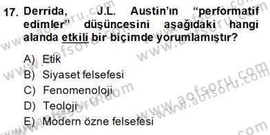 Çağdaş Felsefe 2 Dersi 2014 - 2015 Yılı (Final) Dönem Sonu Sınav Soruları 17. Soru