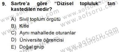Çağdaş Felsefe 2 Dersi 2014 - 2015 Yılı (Final) Dönem Sonu Sınav Soruları 9. Soru