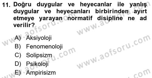 Çağdaş Felsefe 2 Dersi 2015 - 2016 Yılı (Vize) Ara Sınav Soruları 11. Soru