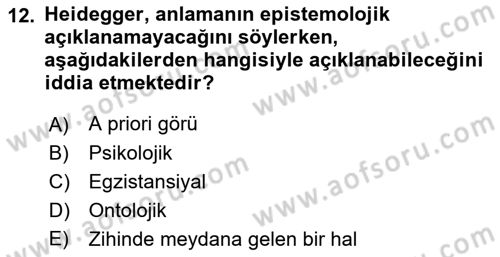 Çağdaş Felsefe 2 Dersi 2015 - 2016 Yılı (Vize) Ara Sınav Soruları 12. Soru