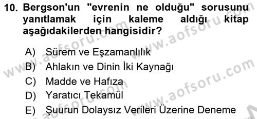 Çağdaş Felsefe 2 Dersi 2016 - 2017 Yılı (Vize) Ara Sınav Soruları 10. Soru