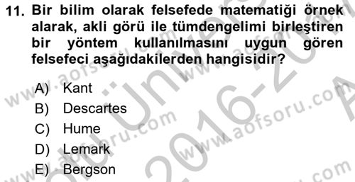 Çağdaş Felsefe 2 Dersi 2016 - 2017 Yılı (Vize) Ara Sınav Soruları 11. Soru