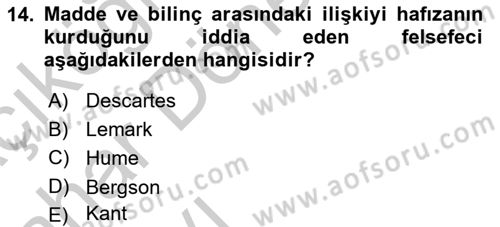 Çağdaş Felsefe 2 Dersi 2016 - 2017 Yılı (Vize) Ara Sınav Soruları 14. Soru